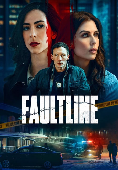 دانلود فیلم خط گسل Faultline 2024