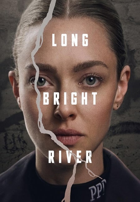 دانلود سریال رودخانه طویل روشن Long Bright River 2025