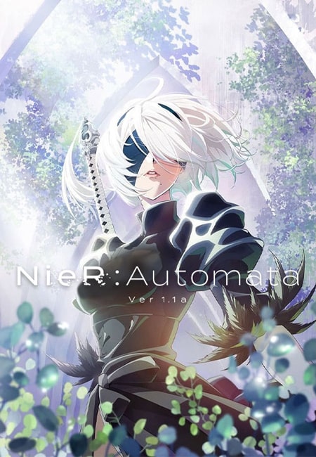 دانلود انیمیشن نیئا: اتوماتا نسخه۱.۱ای دوبله فارسی NieR: Automata Ver1.1a 2023-2024
