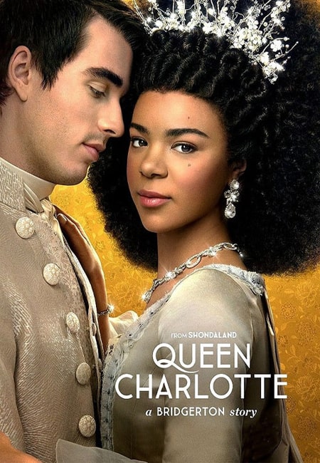 دانلود سریال ملکه شارلوت Queen Charlotte: A Bridgerton Story 2023