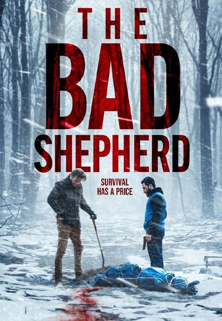 دانلود فیلم چوپان بد دوبله فارسی The Bad Shepherd 2024