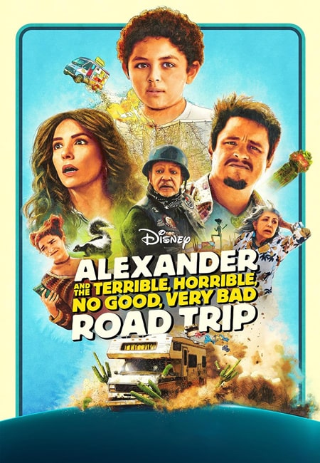 دانلود فیلم الکساندر دوبله فارسی Alexander and the Terrible, Horrible, No Good, Very Bad Road Trip 2025