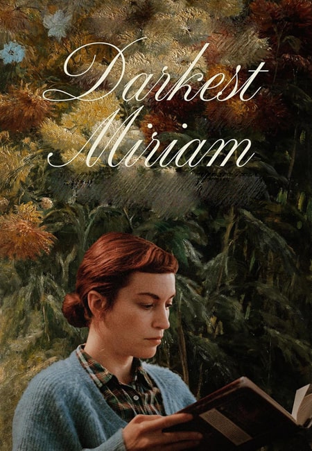دانلود فیلم تاریک ترین میریام Darkest Miriam 2024