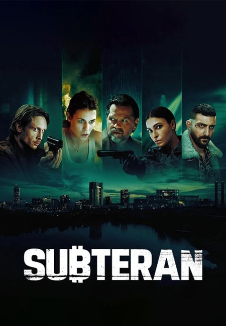 دانلود سریال زیرزمین دوبله فارسی Subteran 2025