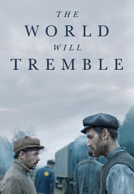 دانلود فیلم جهان خواهد لرزید دوبله فارسی  The World Will Tremble 2025