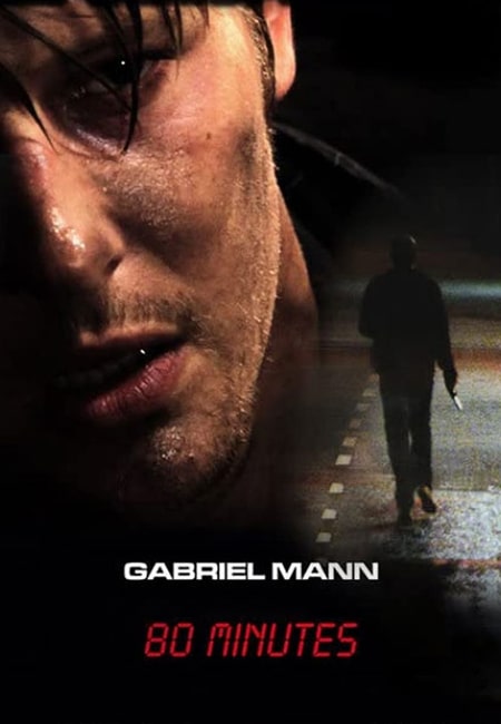 دانلود فیلم ۸۰ دقیقه دوبله فارسی Film 80 Minutes 2008