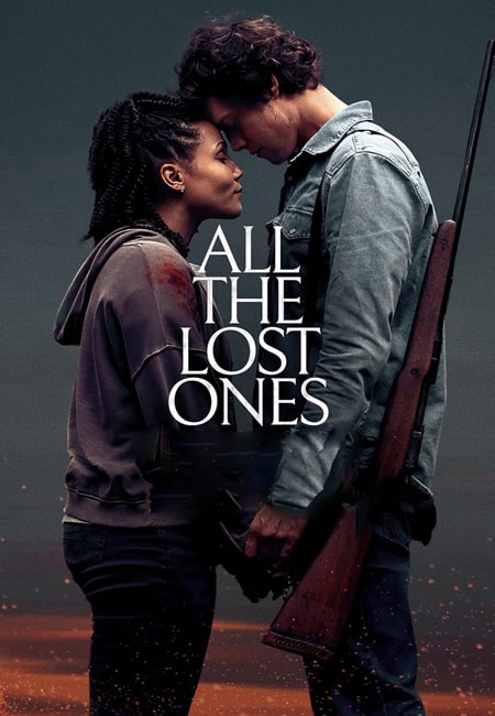 دانلود فیلم تمام از دست رفته‌ها All the Lost Ones 2024