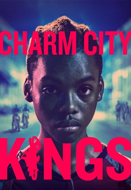 دانلود فیلم پادشاهان شهر دلربا Charm City Kings 2020
