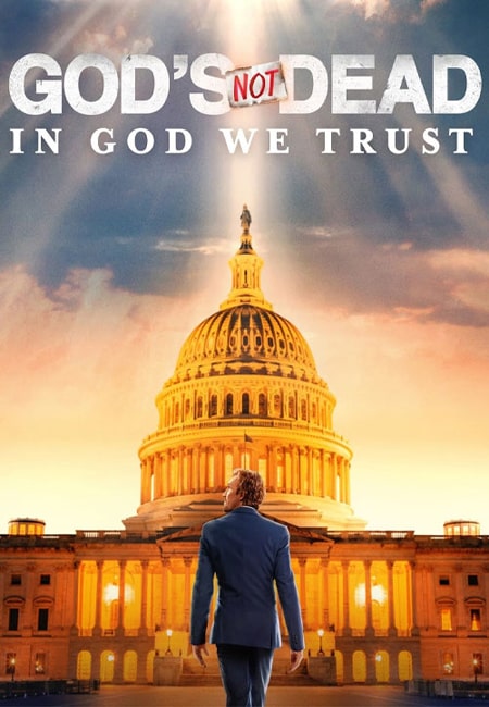 دانلود فیلم خدا نمرده است God’s Not Dead: In God We Trust 2024