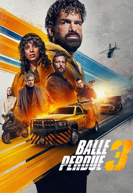 دانلود فیلم گلوله گمشده ۳ دوبله فارسی Last Bullet 3 2025