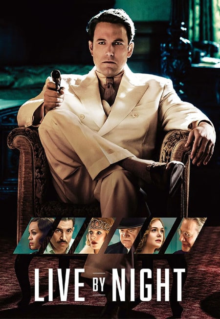 دانلود فیلم در شب زندگی کن Live by Night 2016
