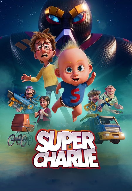 دانلود انیمیشن سوپر چارلی دوبله فارسی Super Charlie 2024