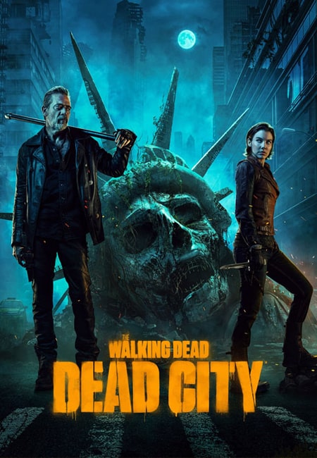 دانلود سریال مردگان متحرک: شهر مرده The Walking Dead: Dead City 2023-2025