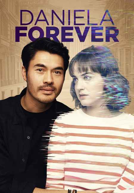 دانلود فیلم دانیلا برای همیشه Daniela Forever 2024
