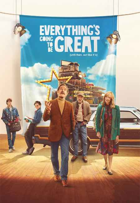دانلود فیلم همه چیز عالی خواهد شد Everything’s Going to Be Great 2025