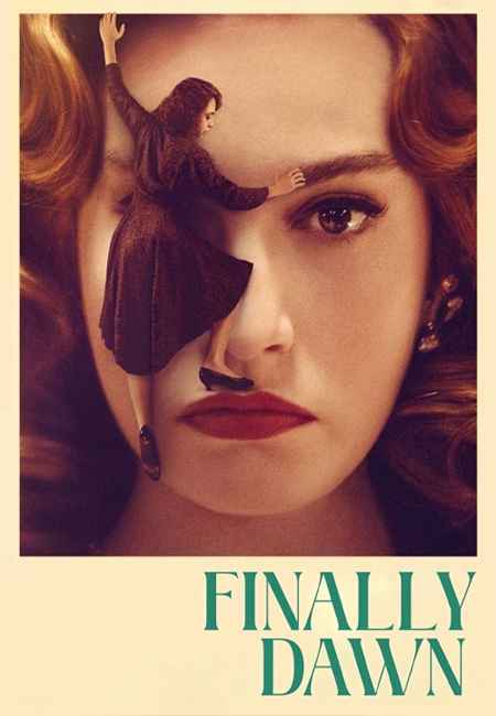 دانلود فیلم بالاخره سحر شد Finally Dawn 2023