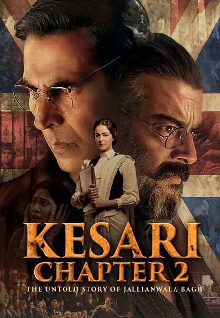 دانلود فیلم هندی زعفرانی ۲ دوبله فارسی Kesari Chapter 2: The Untold Story of Jallianwala Bagh 2025