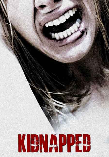 دانلود فیلم ربوده ‏شده Kidnapped 2010
