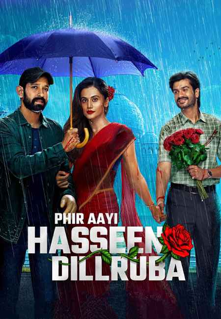 دانلود فیلم هندی بازگشت دلربای زیبا دوبله فارسی Phir Aayi Hasseen Dillruba 2024