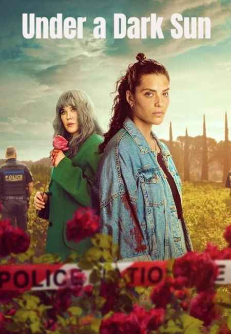 دانلود سریال زیر یک آفتاب تاریک Under a Dark Sun 2025