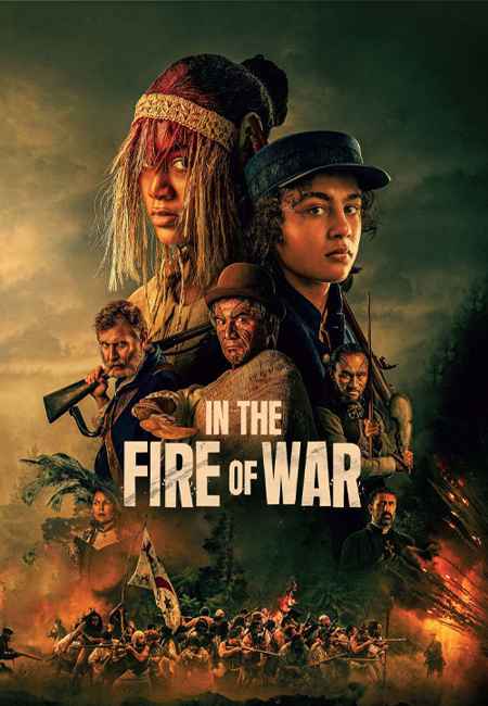 دانلود فیلم در آتش جنگ دوبله فارسی In the Fire of War 2024