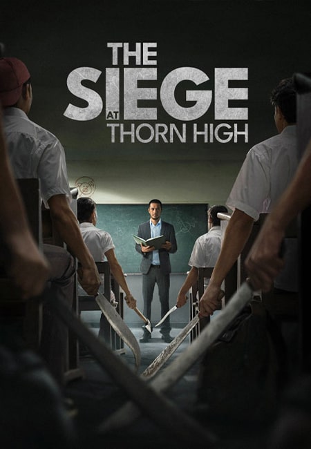 دانلود فیلم محاصره در دبیرستان تورن دوبله فارسی The Siege at Thorn High 2025