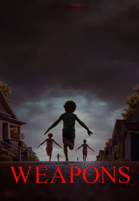 دانلود فیلم سلاح‌ها دوبله فارسی Weapons 2025