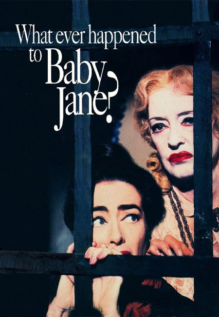 دانلود فیلم چه بر سر بیبی جین آمد؟ What Ever Happened to Baby Jane? 1962
