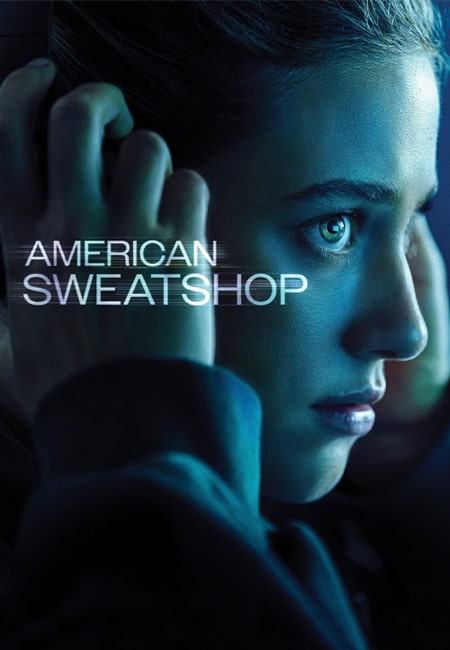 دانلود فیلم کارگاه آمریکایی American Sweatshop 2025