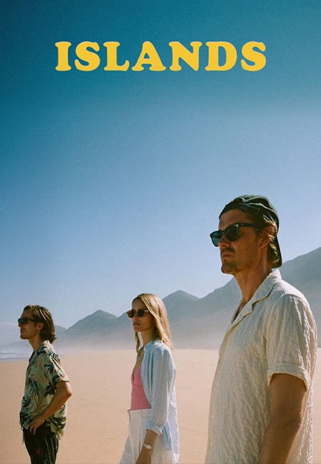 دانلود فیلم جزیره ها Islands 2025