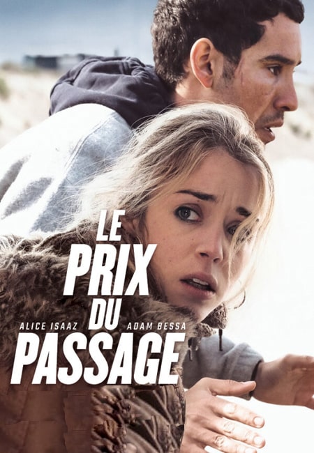 دانلود فیلم بهای مسیر دوبله فارسی Le prix du passage 2022