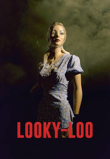 دانلود فیلم نگاه کن Looky-loo 2025