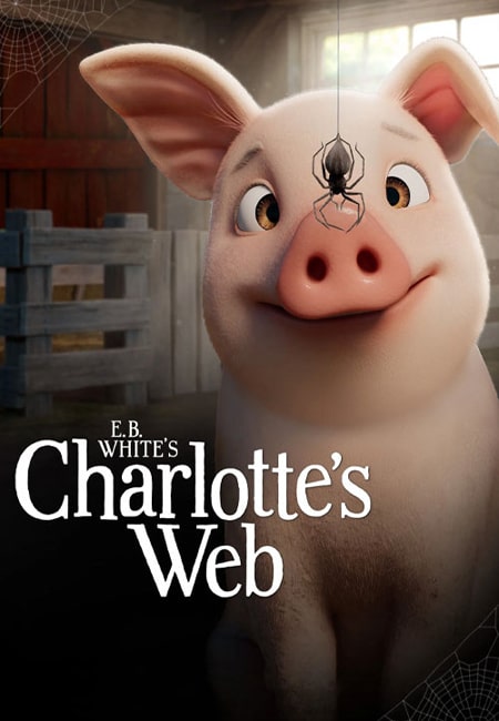 دانلود انیمیشن تار عنکبوت شارلوت Charlotte’s Web 2025