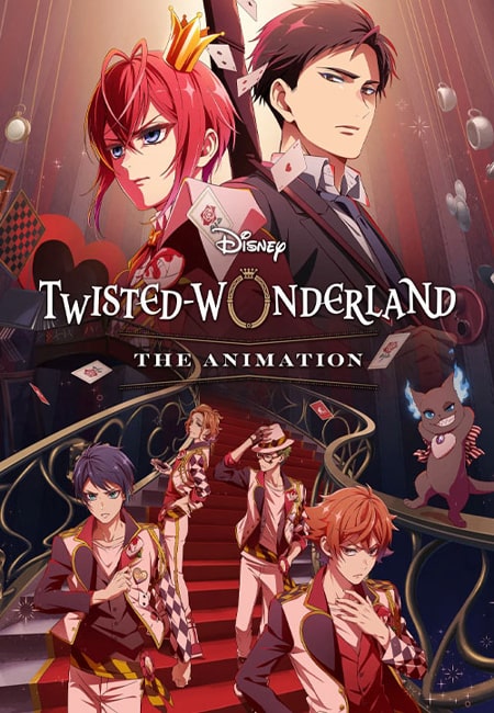 دانلود انیمیشن سرزمین عجایب شرور دیزنی Disney Twisted-Wonderland 2025