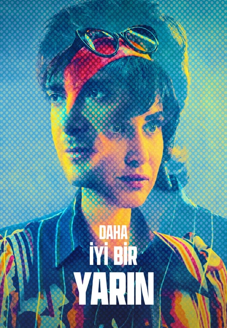 دانلود فیلم فردایی بهتر Daha Iyi Bir Yarin 2024