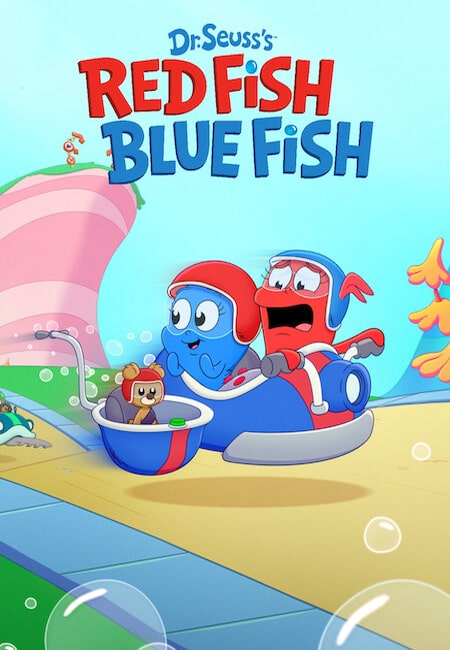 دانلود انیمیشن دکتر زوس Dr. Seuss’s Red Fish, Blue Fish 2025