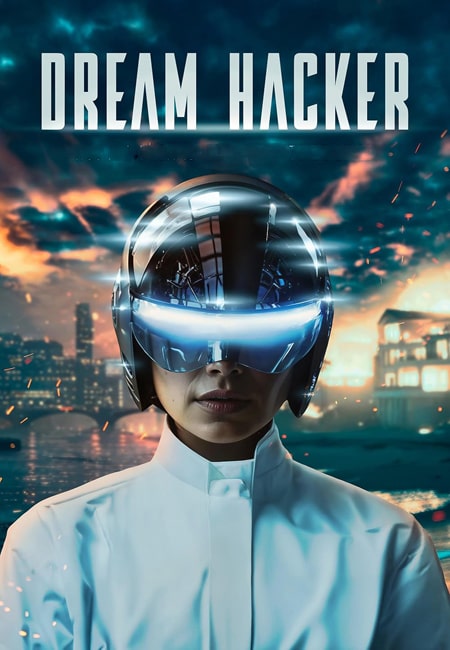 دانلود فیلم هکر رویاها Dream Hacker 2025