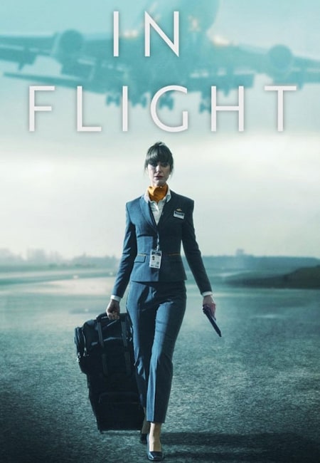 دانلود سریال در پرواز دوبله فارسی In Flight 2025