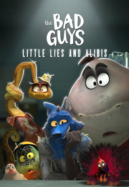 دانلود انیمیشن بچه‌های بد دوبله فارسی The Bad Guys: Little Lies and Alibis 2025