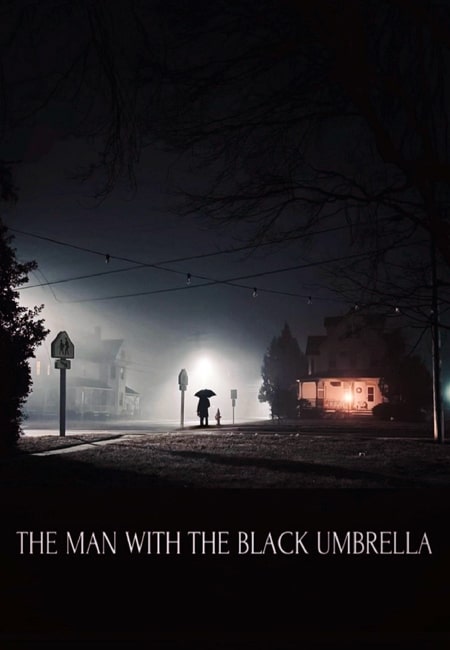 دانلود فیلم مردی با چتر سیاه The Man with the Black Umbrella 2025