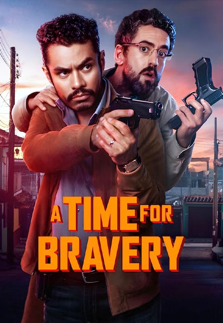 دانلود فیلم وقت شجاعت دوبله فارسی A Time for Bravery 2025