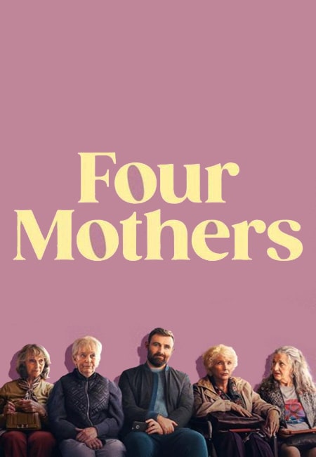 دانلود فیلم چهار مادر Four Mothers 2024