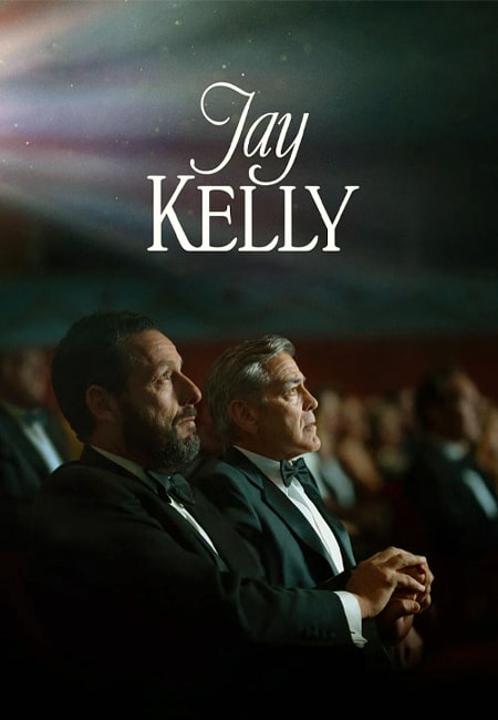دانلود فیلم جی کلی دوبله فارسی Jay Kelly 2025