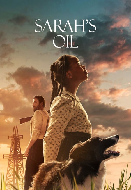 دانلود فیلم نفت سارا Sarah’s Oil 2025