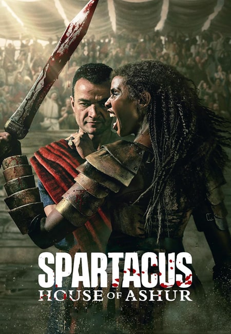 دانلود سریال اسپارتا‌کوس: خاندان آشو‌ر Spartacus: House of Ashur 2025