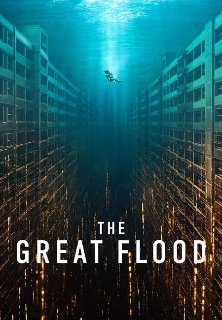 دانلود فیلم سیل بزرگ دوبله فارسی The Great Flood 2025