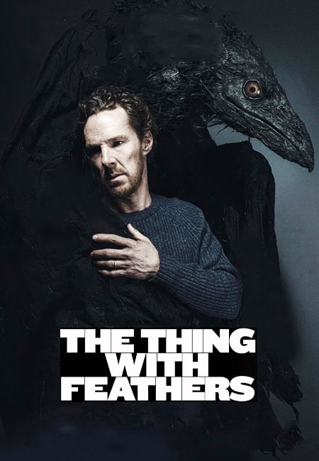 دانلود فیلم موجودی با پر دوبله فارسی The Thing with Feathers 2025