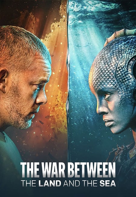 دانلود سریال جنگ بین خشکی و دریا دوبله فارسی The War Between the Land and the Sea 2025