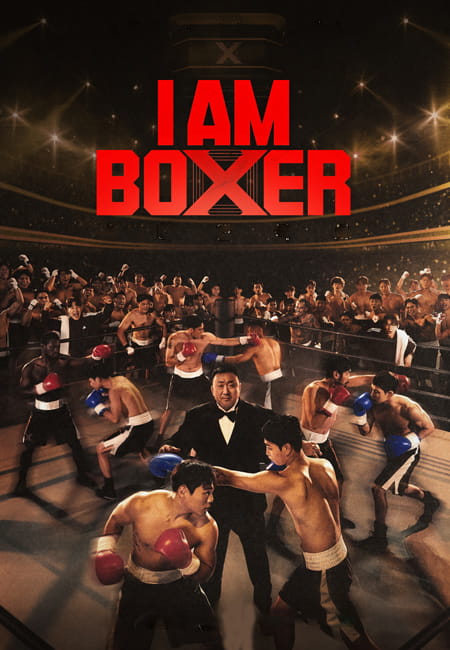 دانلود سریال من یک بوکسور هستم I Am Boxer 2025